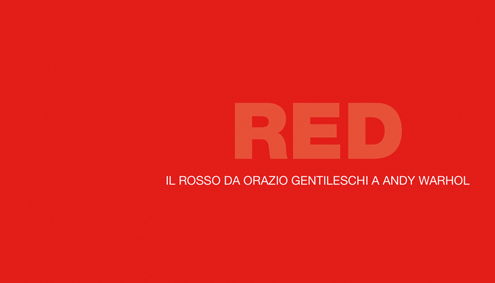 RED - Il rosso da Orazio Gentileschi a Andy Warhol