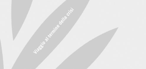 Viaggio al termine della crisi